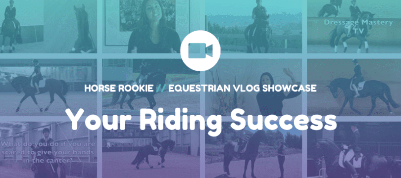 Equestrian Vlog Your Riding Success